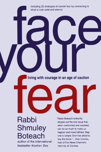Cover for Shmuley Boteach · Face Your Fear: Living with Courage in an Age of Caution (Paperback Bog) [First edition] (2005)
