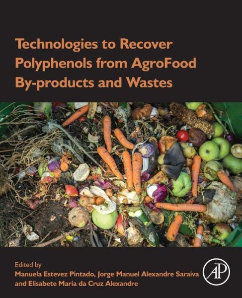 Cover for Technologies to Recover Polyphenols from AgroFood By-products and Wastes (Paperback Book) (2022)