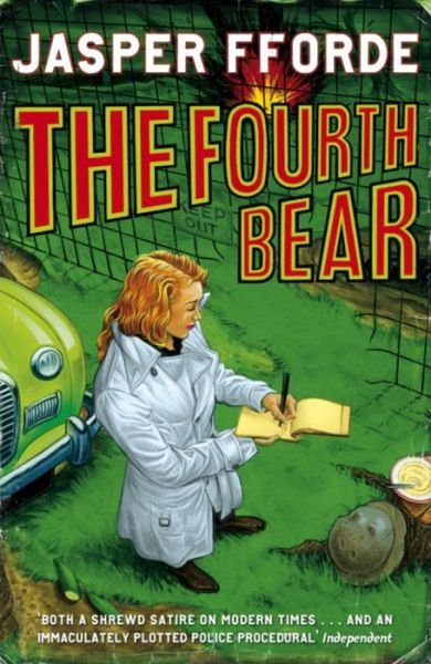 Cover for Jasper Fforde · The Fourth Bear: Nursery Crime Adventures 2 - Nursery Crime (Taschenbuch) (2007)