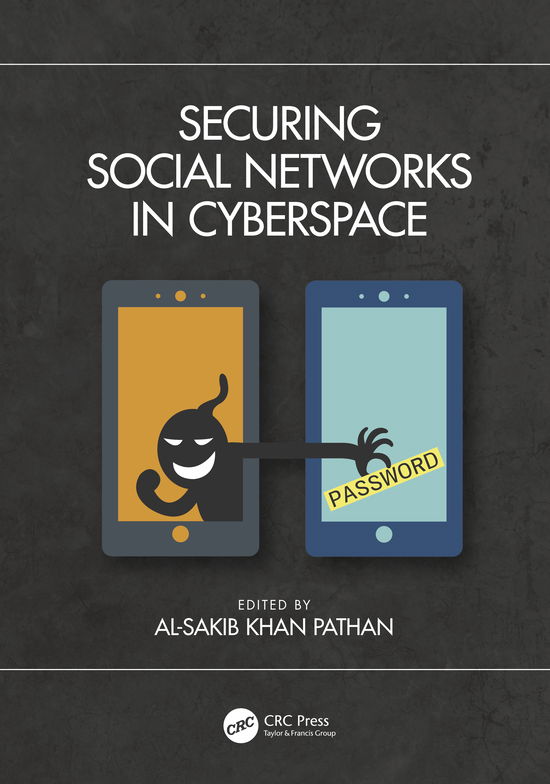 Cover for Al-Sakib Khan Pathan · Securing Social Networks in Cyberspace (Hardcover Book) (2021)