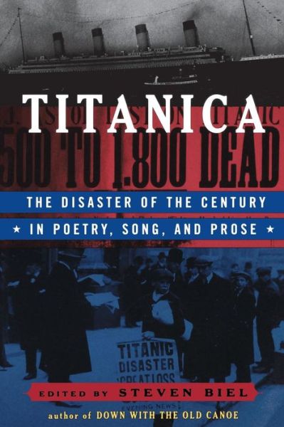 Cover for Steven Biel · Titanica: The Disaster of the Century in Poetry, Song, and Prose (Paperback Book) (1998)