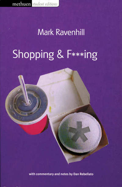 Cover for Mark Ravenhill · Shopping And F***ing - Student Editions (Paperback Book) (2009)