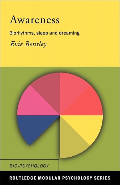 Cover for Evie Bentley · Awareness: Biorhythms, Sleep and Dreaming (Paperback Book) (1999)