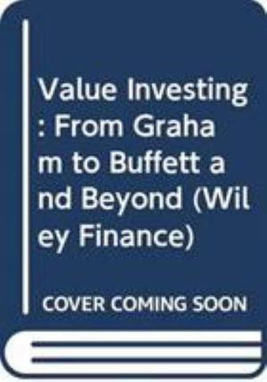 Value Investing: From Graham to Buffett and Beyond - Wiley Finance - Greenwald, Bruce C. (Columbia University, NY) - Bøger - John Wiley & Sons Inc - 9780470116739 - 8. december 2020