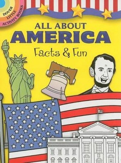 All About America Facts and Fun - Little Activity Books - Fran Newman-D'Amico - Bøger - Dover Publications Inc. - 9780486465739 - 25. september 2008