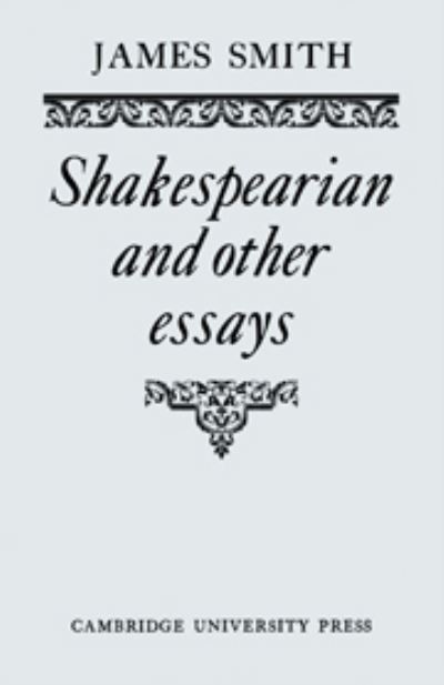 Cover for James Smith · Shakespearian and Other Essays (Hardcover Book) (1974)