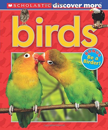 Scholastic Discover More: Birds - Penelope Arlon - Livros - Scholastic Reference - 9780545667739 - 24 de junho de 2014
