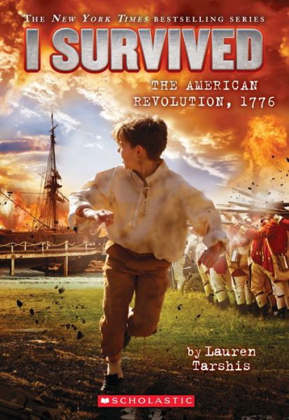 Cover for Lauren Tarshis · I Survived the American Revolution, 1776 (I Survived #15) - I Survived (Taschenbuch) (2017)