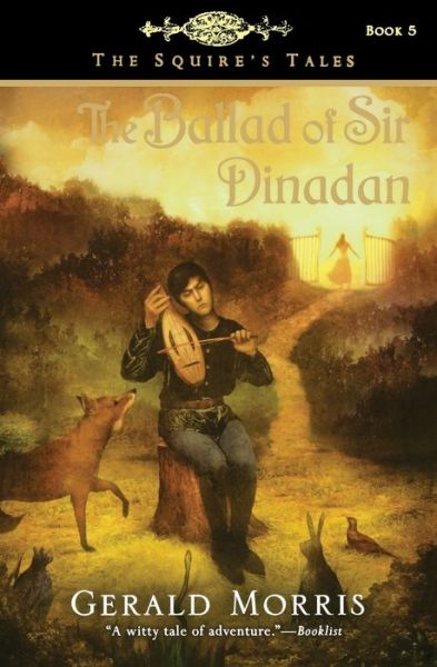 Cover for Gerald Morris · The Ballad of Sir Dinadan (The Squire's Tales) (Paperback Book) [Reprint edition] (2008)