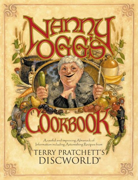 Cover for Terry Pratchett · Nanny Ogg's Cookbook: a beautifully illustrated collection of recipes and reflections on life from one of the most famous witches from Sir Terry Pratchett’s bestselling Discworld series (Taschenbuch) (2001)