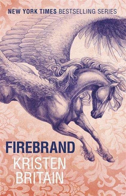 Cover for Kristen Britain · Firebrand: Book Six - Green Rider (Paperback Book) (2018)