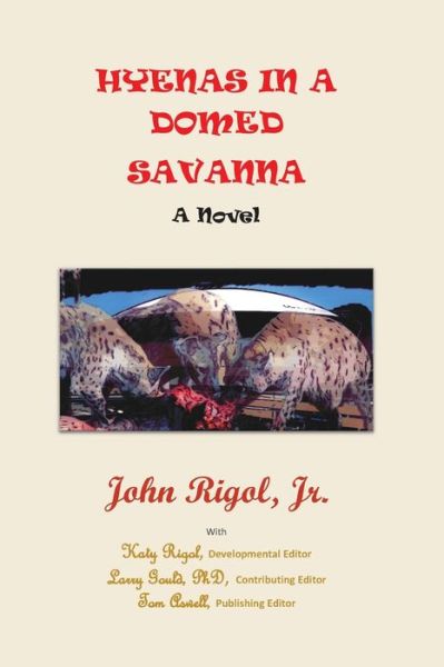 Cover for John Rigol · Hyenas in a Domed Savanna (Paperback Book) (2022)