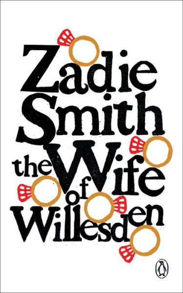 Wife of Willesden - Zadie Smith - Livros - Penguin Publishing Group - 9780593653739 - 14 de fevereiro de 2023