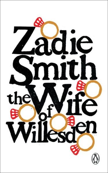 Cover for Zadie Smith · Wife of Willesden (Bog) (2023)