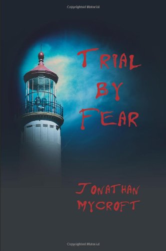 Cover for Jonathan Mycroft · Trial by Fear (Paperback Book) (2004)