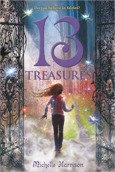 Cover for Michelle Harrison · 13 Treasures (Turtleback School &amp; Library Binding Edition) (13 Treasures Trilogy) (Inbunden Bok) [Turtleback School &amp; Library Binding edition] (2011)
