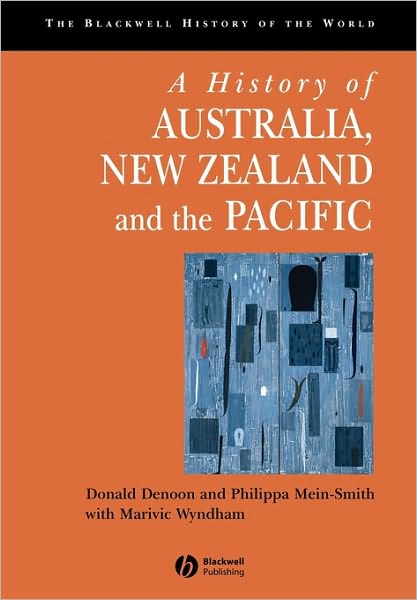 Cover for Denoon, Donald (Australian National University) · A History of Australia, New Zealand and the Pacific: The Formation of Identities - Blackwell History of the World (Paperback Book) (2000)