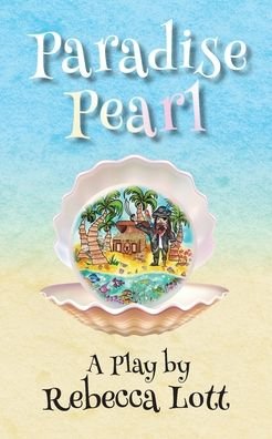 Cover for Rebecca Lott · Paradise Pearl (Paperback Book) (2021)