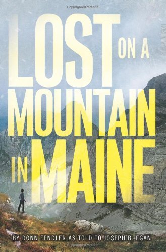Cover for Donn Fendler · Lost on a Mountain in Maine (Taschenbuch) [Reprint edition] (2013)