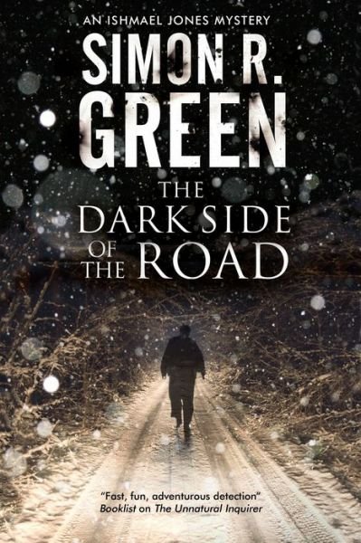 Cover for Simon R. Green · The Dark Side of the Road - An Ishmael Jones Mystery (Hardcover Book) [Main - Large Print edition] (2015)