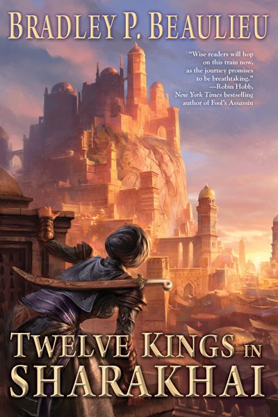 Cover for Bradley P. Beaulieu · Twelve Kings in Sharakhai - Song of Shattered Sands (Paperback Book)