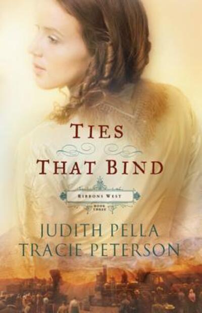 Cover for Judith Pella · Ties that Bind (Paperback Book) [Repackaged edition] (2000)