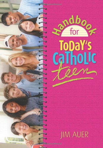 Cover for Jim Auer · Handbook for Today's Catholic Teen (Paperback Book) (2004)