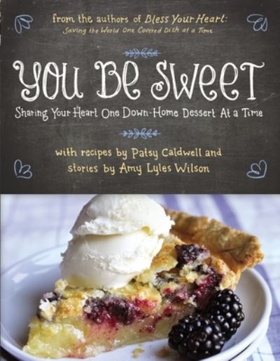 Cover for Patsy Caldwell · You Be Sweet (Paperback Book) (2020)