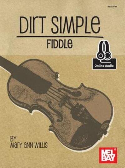 Cover for Mary Ann Harbar Willis · Dirt Simple Fiddle Book (Book) (2015)