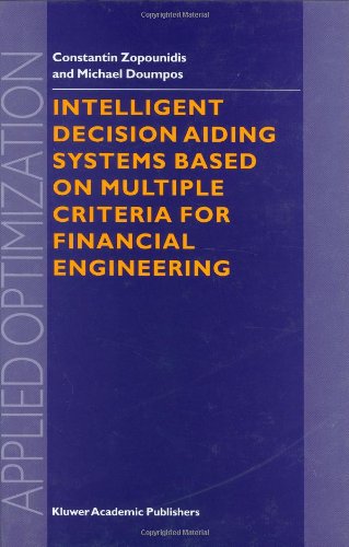 Cover for Constantin Zopounidis · Intelligent Decision Aiding Systems Based on Multiple Criteria for Financial Engineering - Applied Optimization (Hardcover Book) [2000 edition] (2000)