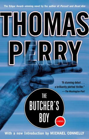 Cover for Thomas Perry · The Butcher's Boy (Paperback Book) [Reprint edition] (2003)