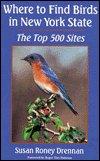 Where to Find Birds in New York State: the Top 500 Sites - Susan Roney Drennan - Books - Syracuse University Press - 9780815601739 - 1982