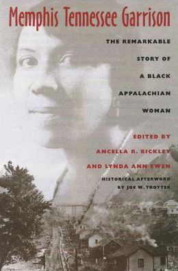 Cover for Memphis Tennessee Garrison · Memphis Tennessee Garrison: The Remarkable Story of a Black Appalachian Woman - Series in Race, Ethnicity, and Gender in Appalachia (Hardcover Book) (2001)