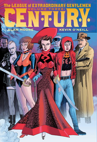 The League of Extraordinary Gentlemen Volume 3: Century: Century - Alan Moore - Bøker - Knockabout Comics - 9780861662739 - 5. juli 2018