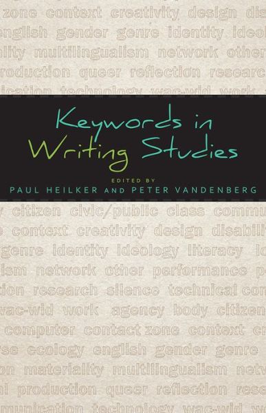 Cover for Paul Heilker · Keywords in Writing Studies (Pocketbok) (2015)