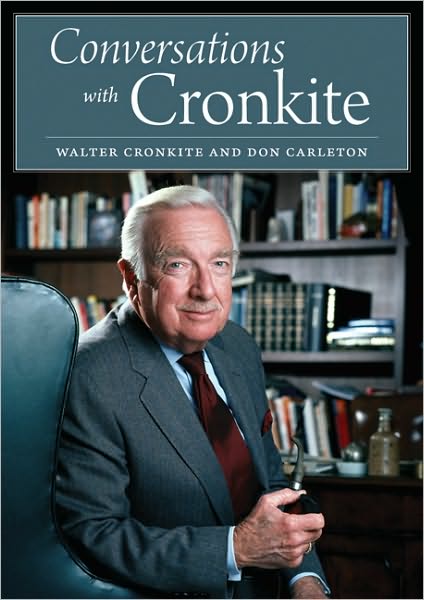 Cover for Walter Cronkite · Conversations with Cronkite (Hardcover Book) (2010)