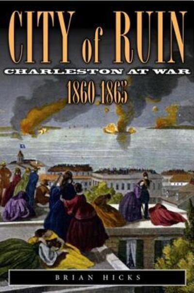 Cover for Brian Hicks · City of Ruin (Hardcover Book) (2012)