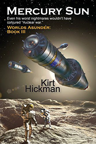 Cover for Kirt Hickman · Mercury Sun (Paperback Book) (2014)