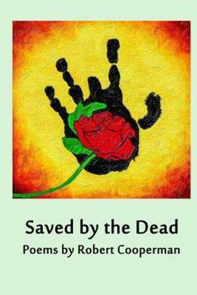 Cover for Robert Cooperman · Saved by the Dead (Paperback Book) (2018)