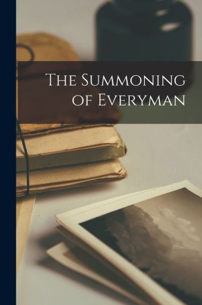 Cover for Anonymous · Summoning of Everyman (Book) (2022)