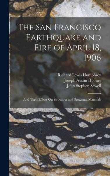 Cover for Grove Karl Gilbert · San Francisco Earthquake and Fire of April 18 1906 (Bog) (2022)