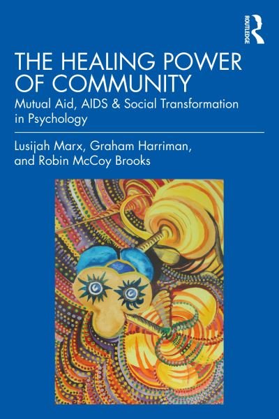 Cover for Lusijah Marx · The Healing Power of Community: Mutual Aid, AIDS, and Social Transformation in Psychology (Paperback Book) (2024)