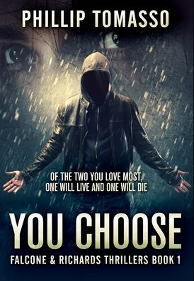Cover for Phillip Tomasso · You Choose (Hardcover Book) (2021)
