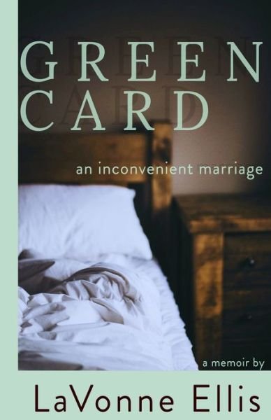 Cover for LaVonne Ellis · Green Card (Paperback Book) (2019)