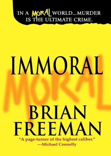 Cover for Brian Freeman · Immoral (Paperback Book) (2006)