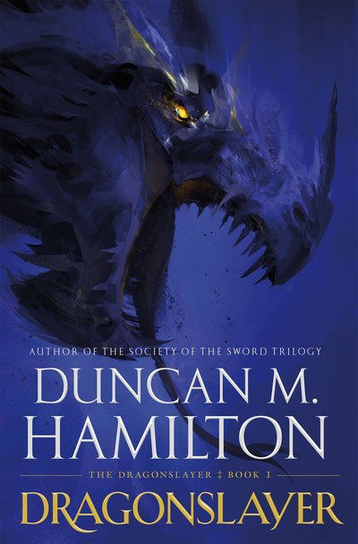 Cover for Duncan M. Hamilton · Dragonslayer - The Dragonslayer (Paperback Book) (2019)