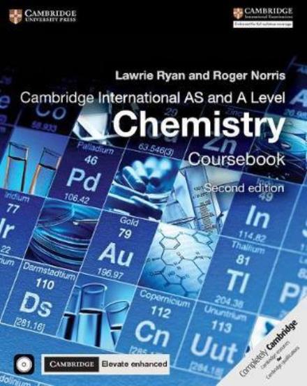 Cover for Lawrie Ryan · Cambridge International AS and A Level Chemistry Coursebook with CD-ROM and Cambridge Elevate Enhanced Edition (2 Years) (Book) [2 Revised edition] (2017)