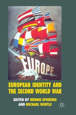 Cover for Menno Spiering · European Identity and the Second World War (Paperback Book) [1st ed. 2011 edition] (2011)