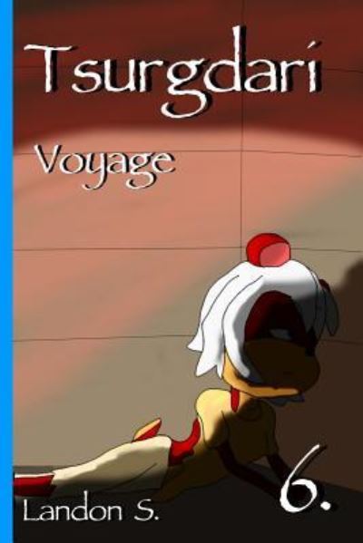 Cover for Landon S. · Tsurgdari: Voyage (Paperback Book) (2017)