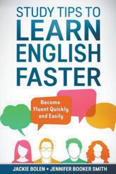 Cover for Jackie Bolen · Study Tips to Learn English Faster (Paperback Book) (2017)